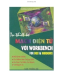 Hướng dẫn tự thiết kế mạch điện tử với Workbench