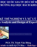 Bài giảng Thiết kế thí nghiệm và xử lý số liệu (Data Analysis and Design of Experiment): Bài 4 - PGS. TS. Trịnh Văn Dũng