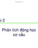 Bài giảng Nguyên lý máy: Bài 2 - Phân tích động học cơ cấu