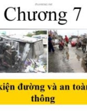 Bài giảng Bảo dưỡng và sữa chữa đường ô tô - Chương 7: Điều kiện đường và an toàn giao thông