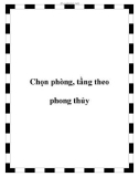 Chọn phòng, tầng theo phong thủy