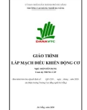 Giáo trình Lắp mạch điều khiển động cơ (Nghề: Điện dân dụng - Cao đẳng): Phần 1 - Trường CĐ nghề Đà Nẵng