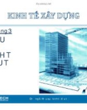 Bài giảng Kinh tế xây dựng - Chương 3: Hiệu quả kinh tế đầu tư