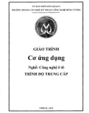 Giáo trình Cơ ứng dụng (Nghề: Công nghệ ô tô) - Trường TCN Kỹ thuật công nghệ Hùng Vương