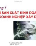 Bài giảng Kinh tế xây dựng: Chương 7 - Lương Đức Long