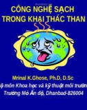 CÔNG NGHỆ SẠCH TRONG KHAI THÁC THAN