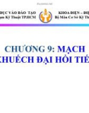 Bài giảng Cơ sở kỹ thuật điện: Chương 9 - Trường ĐH Sư Phạm Kỹ Thuật TP.HCM