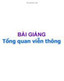 BÀI GIẢNG Tổng quan viễn thông