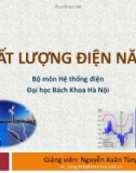 Bài giảng Chất lượng điện năng - GV. Nguyễn Xuân Tùng