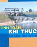 Các công trình thủy lợi - Tính toán khí thực: Phần 3