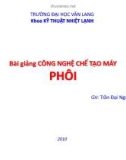 Bài giảng Công nghệ chế tạo máy: Phôi