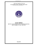 Giáo trình bổ túc cấp GCNKNCM máy trưởng hạng ba môn Nghiệp vụ máy trưởng - Cục Đường thủy nội địa Việt Nam