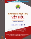 Giáo trình Vật liệu (Nghề Công nghệ ô tô - Trình độ Trung cấp) - CĐ GTVT Trung ương I