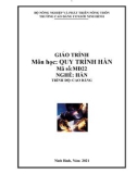 Giáo trình Quy trình hàn (Nghề: Hàn - Cao đẳng) - Trường Cao đẳng Cơ giới Ninh Bình (2021)