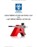 Giáo trình Autocad nâng cao và lập trình trong Autocad - ĐH Kiến trúc Hà Nội