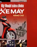 Kỹ thuật sửa chữa xe máy nâng cao: Phần 1