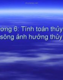 Bài giảng Thủy văn công trình: Chương 6