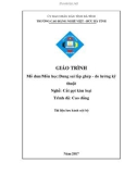 Giáo trình Dung sai lắp ghép - đo lường kỹ thuật (Nghề: Cắt gọt kim loại) - CĐ Nghề Việt Đức, Hà Tĩnh