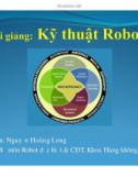 Bài giảng Kỹ thuật robot - GV. Nguyễn Hoàng Long