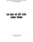 Lý thuyết Cơ học và kết cấu công trình: Phần 1 - PGS.TS. Vũ Mạnh Hùng