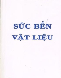 Sức bền vật liệu - Tập 1: Phần 1