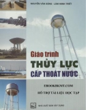 Giáo trình Thủy lực cấp thoát nước: Phần 1 - NXB Xây dựng