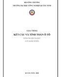 Giáo trình Kết cấu và tính toán ô tô: Phần 1 - Trường ĐH Công nghiệp Quảng Ninh