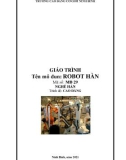 Giáo trình Robot hàn (Nghề: Hàn - Cao đẳng) - Trường Cao đẳng Cơ giới Ninh Bình (2021)