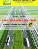 Giáo trình Ứng dụng phần mềm Dự toán GXD lập dự toán công trình giao thông - Hướng dẫn làm bài tập lớn công trình đường giao thông