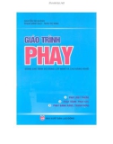 Giáo trình Phay (dùng cho trình độ trung cấp nghề và cao đẳng nghề): Phần 1 - Nguyễn Thị Quỳnh, Phạm Minh Đạo, Trần Thị Ninh