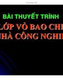 Bài thuyết trình Lớp vỏ bao che nhà công nghiệp