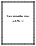 Trang trí nhà theo phong cách Ma rốc