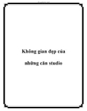 Không gian đẹp của những căn studio