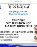 Bài giảng Địa chất công trình: Chương 0 - Dr.-Ing. Nguyễn Quang Tuấn