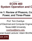 Lecture Power system operation and control - Lesson 1: Review of phasors, complex power, and three-phase