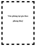 Văn phòng tại gia theo phong thuỷ