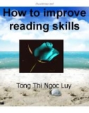 Bài giảng How to improve reading skills