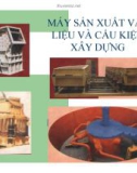 Bài giảng Máy sản xuất vật liệu và cấu kiện xây dựng