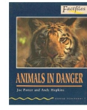 Animals in danger - Oxford bookworms factfiles