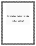 Kê giường thẳng với cửa có hại không?