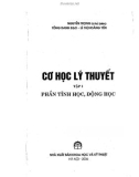 Lý thuyết và bài tập môn Cơ học lý thuyết (Tập 1): Phần 1