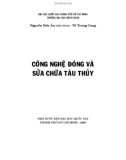 Công nghệ ứng dụng đóng và sữa chữa tàu thủy: Phần 1