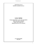 Giáo trình Bảo dưỡng và sửa chữa hệ thống nhiên liệu động cơ diesel (Nghề: Công nghệ ô tô) - Trường CĐ Cộng đồng Lào Cai