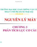 Bài giảng Nguyên lý máy: Chương 3 - ĐH Giao thông Vận Tải