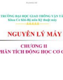 Bài giảng Nguyên lý máy: Chương 2 - ĐH Giao thông Vận Tải