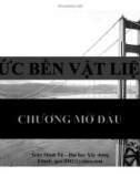 Bài giảng Sức bền vật liệu: Chương 1 - PGS. TS. Trần Minh Tú