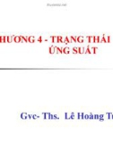 Bài giảng Sức bền vật liệu: Chương 4 - GVC.ThS. Lê Hoàng Tuấn