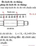 Bài giảng Dung sai lắp ghép - Chương 2 (Phần 2): Đo kích thước thẳng