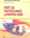 Kỹ thuật Thiết bị truyền nhiệt và chuyển khối: Phần 1