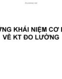 Bài giảng Những khái niệm cơ bản về KT đo lường